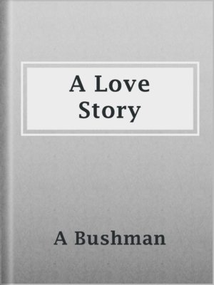 cover image of A Love Story